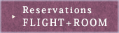 Reservations FLIGHT+ROOM